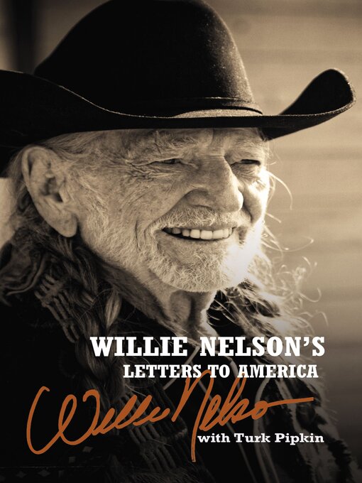 Title details for Willie Nelson's Letters to America by Willie Nelson - Wait list